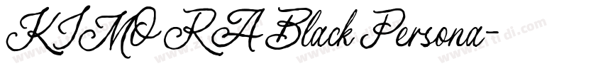 KIMORA Black Persona字体转换